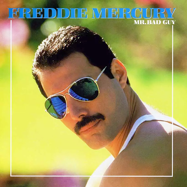 Freddie Mercury - Mr. Bad Guy