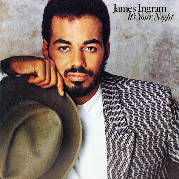 James Ingram - It's Your Night