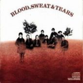 Blood, Sweat & Tears - Blood, Sweat & Tears