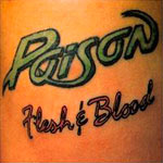 Poison - Flesh & Blood