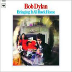 Bob Dylan - Bringing It All Back Home