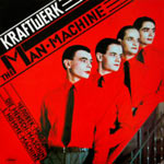 Kraftwerk - The Man-Machine