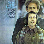 Simon & Garfunkel - Bridge Over Troubled Water