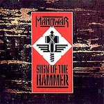 Manowar - Sign of the Hammer