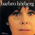 Barbro Hörberg - Med ögon känsliga för grönt