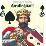 Gentle Giant - The Power and the Glory