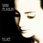 Sarah McLachlan - Solace