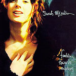 Sarah McLachlan - Fumbling Towards Ecstasy Sarah McLachlan - Fumbling Towards Ecstasy