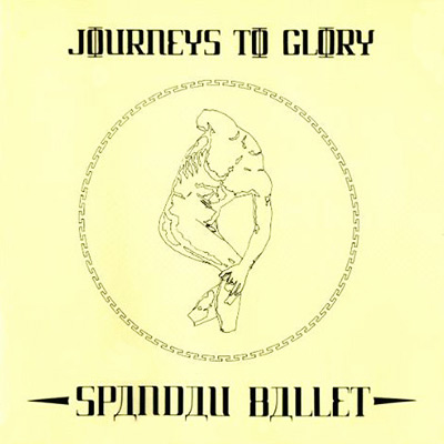 Spandau Ballet - Journey to Glory
