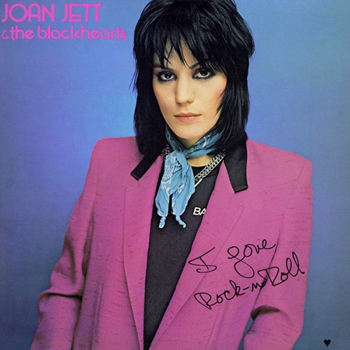 Joan Jett - I Love Rock 'n Roll