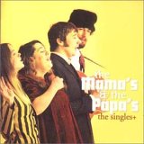 The Mamas & The Papas - The Singles+