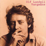 Ulf Lundell - Vargmåne