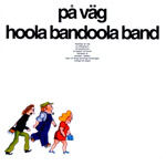 Hoola Bandoola Band - På väg