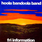 Hoola Bandoola Band - Fri information
